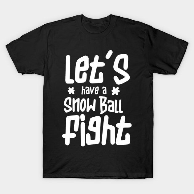 Game Battle Snowballs Snowball Fight Winter Sports T-Shirt by dr3shirts